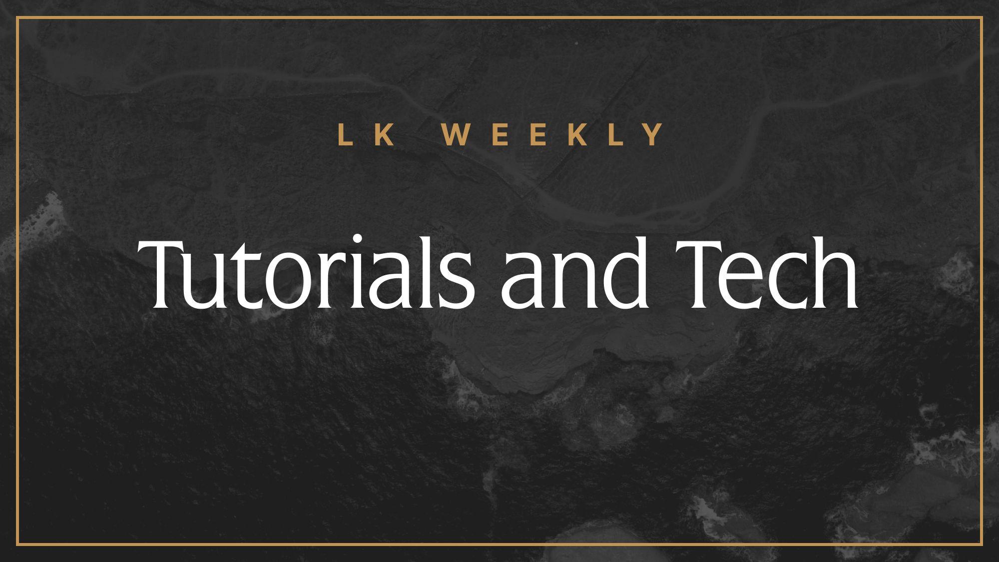 Feature image for Weekly: Tutorials and Tech!