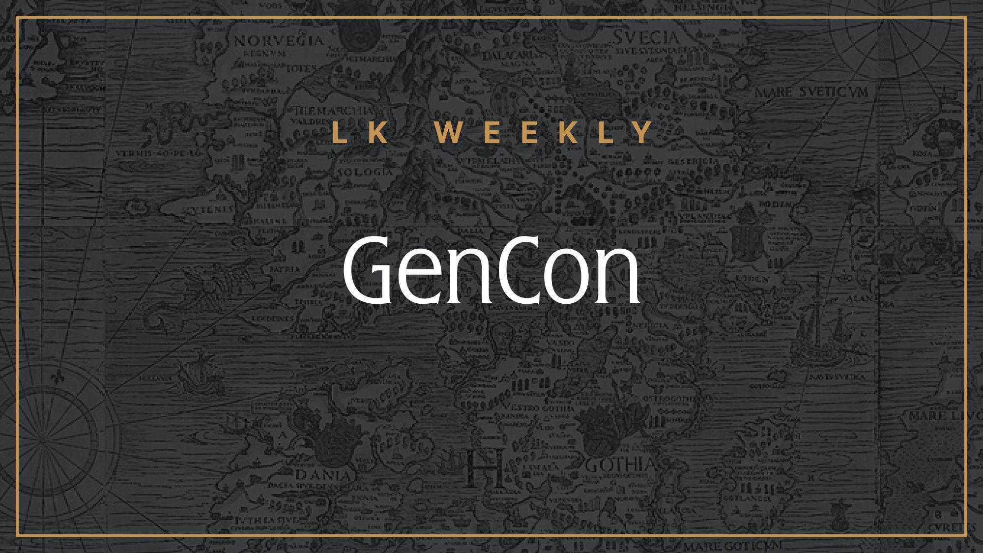 Feature image for LK Weekly: GenCon